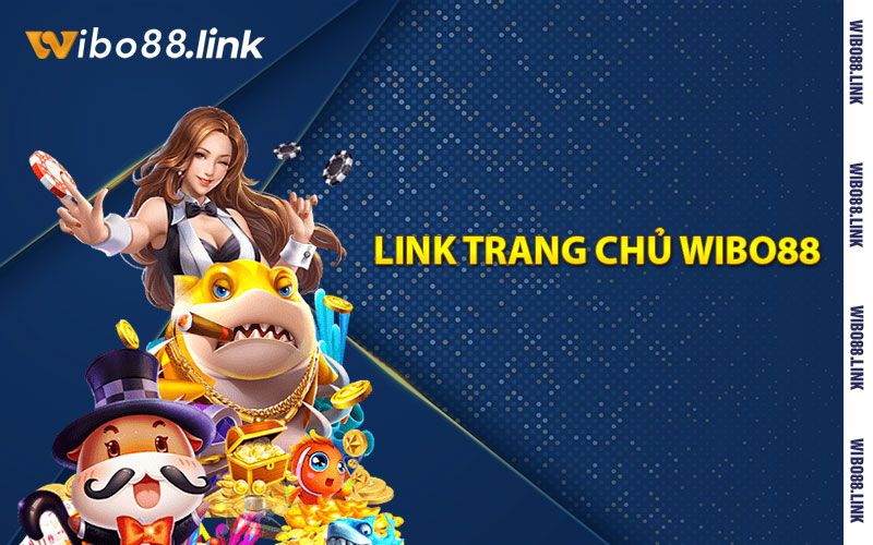 Link trang chủ Wibo88